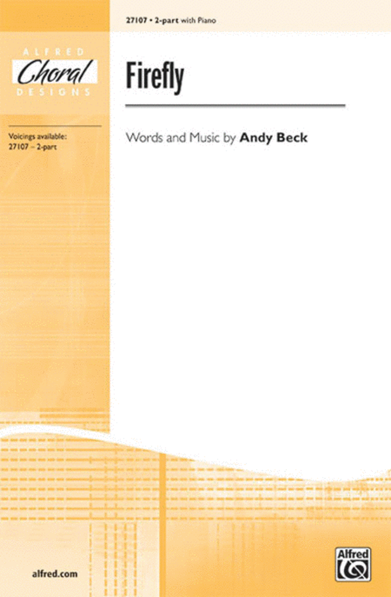 Firefly by Andy Beck 2-Part - Sheet Music