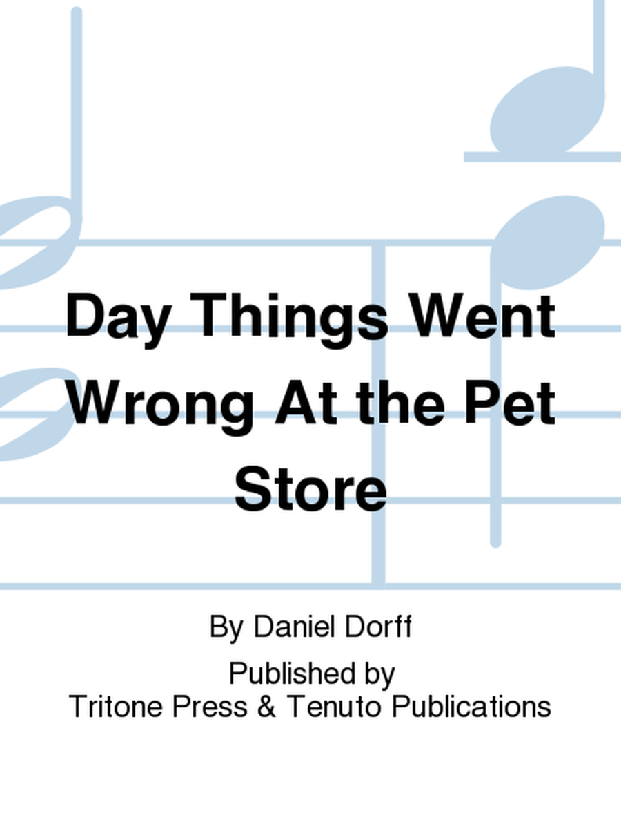 The Day Things Went Wrong At The Pet Store