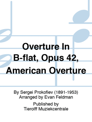 Overture In B-flat, Opus 42, American Overture