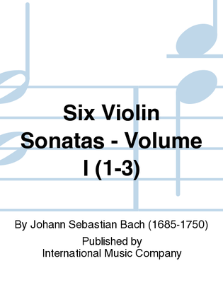 Book cover for Six Violin Sonatas: Volume I (1-3)
