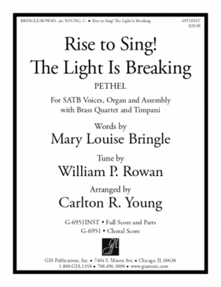 Rise to Sing! The Light Is Breaking - Full Score and Parts