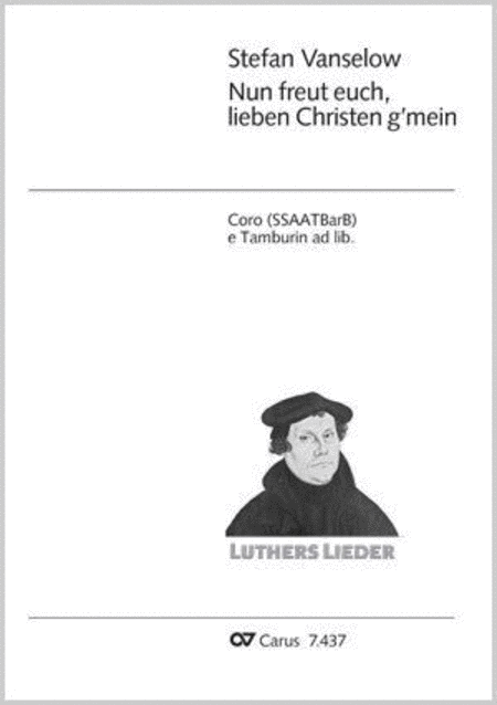 Dear Christians, one and all, rejoice (Nun freut euch, lieben Christen g