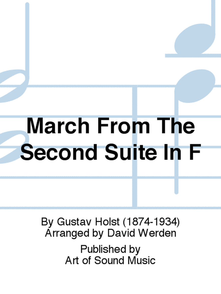 March From The Second Suite In F