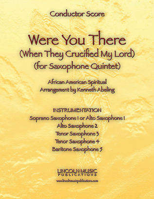 Book cover for Were You There (When They Crucified My Lord) (for Saxophone Quintet SATTB or AATTB)