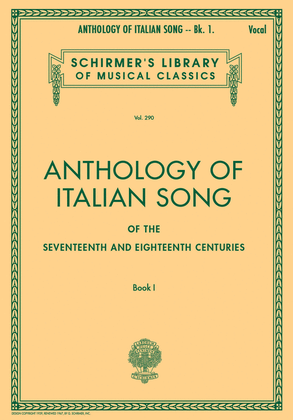 Book cover for Anthology of Italian Song of the 17th and 18th Centuries – Book I