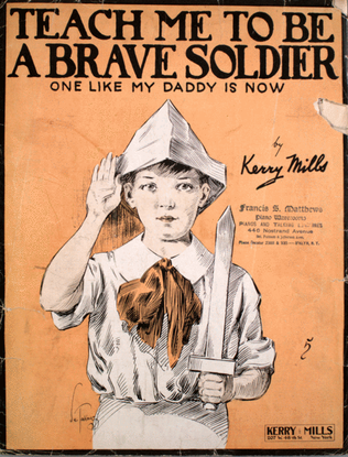 Book cover for Teach Me To Be A Brave Soldier. One Like My Daddy is Now