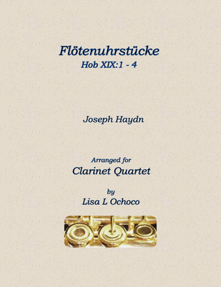 Book cover for Flötenuhrstücke HobXIX:1-4 for Clarinet Quartet