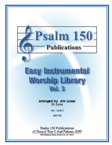 Easy Instrumental Worship Library, Volume 3 - Eb Solos