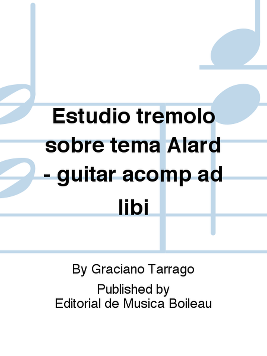 Estudio tremolo sobre tema Alard - guitar acomp ad libi