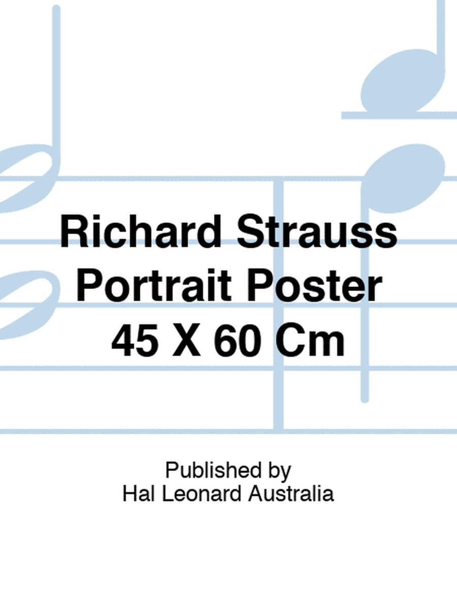 Richard Strauss Portrait Poster 45 X 60 Cm