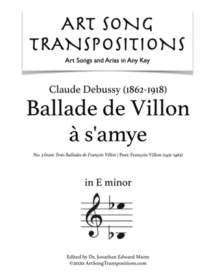Book cover for DEBUSSY: Ballade de Villon à s'amye (transposed to E minor)
