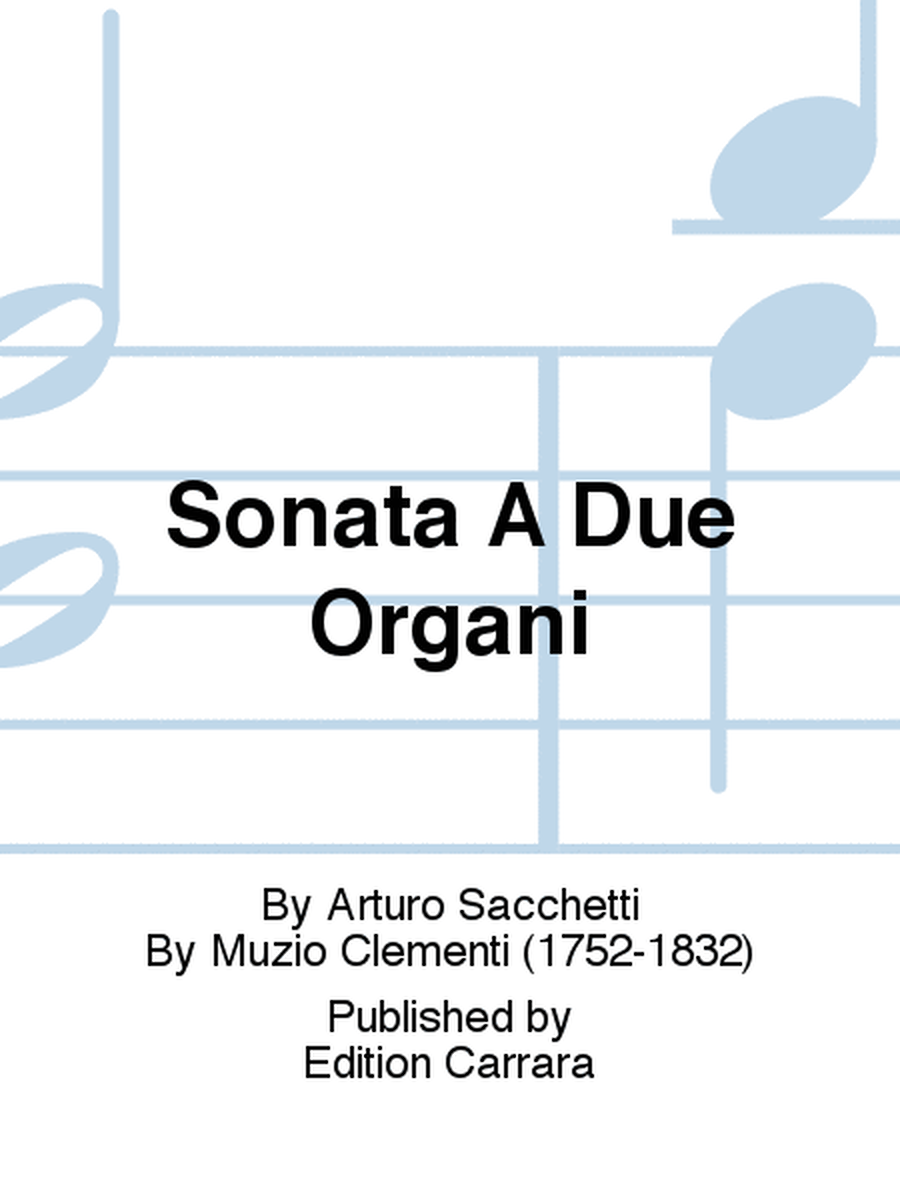 Sonata A Due Organi