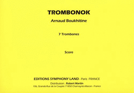 Trombonok (5 trombones tenors et 2 trombones basses)
