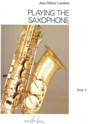 Book cover for Playing the Saxophone - Volume 2
