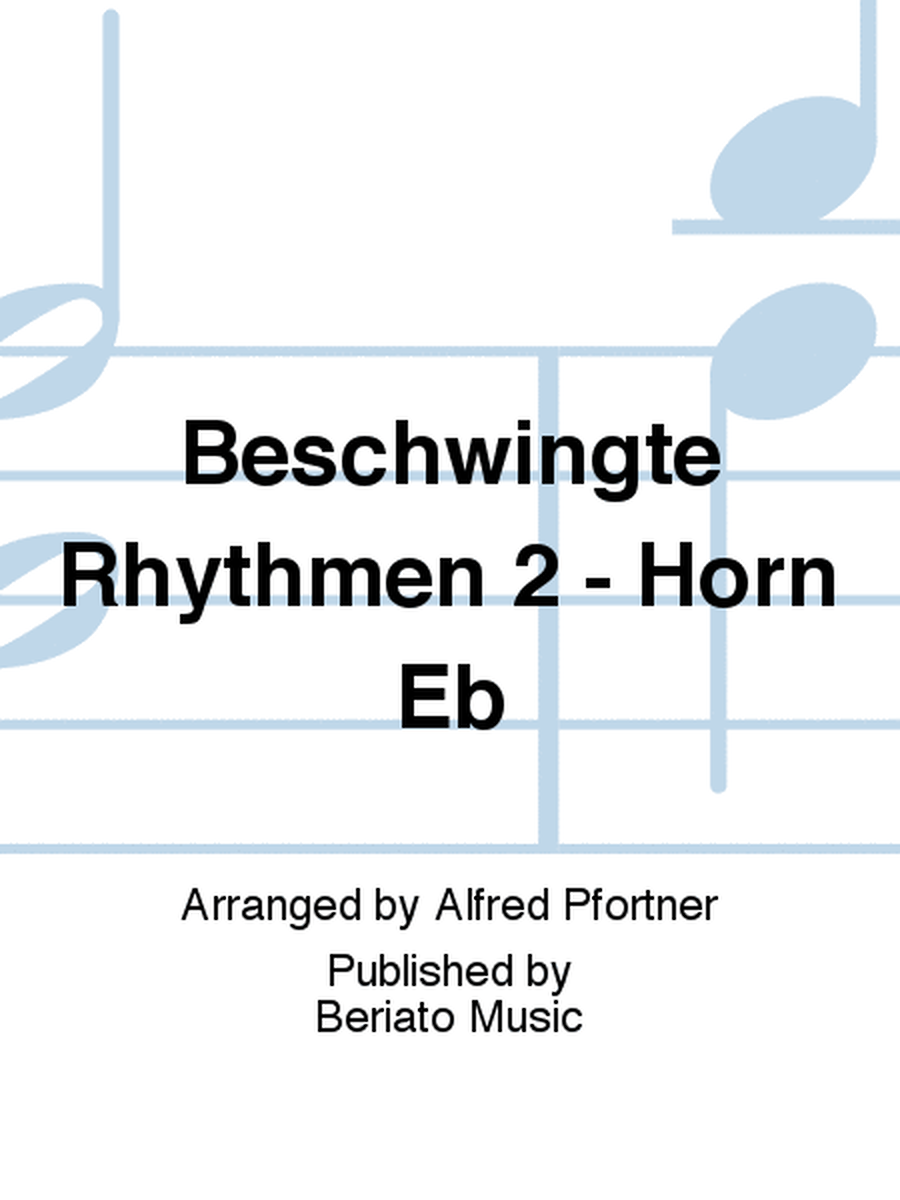 Beschwingte Rhythmen 2 - Horn Eb