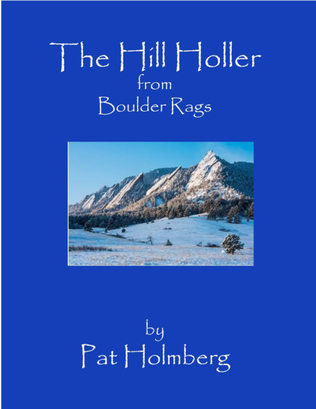 The Hill Holler (from 'Boulder Rags')