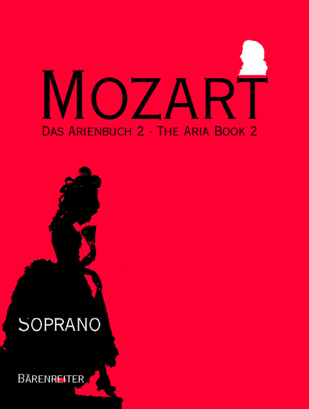 Wolfgang Amadeus Mozart: The Aria Book 2 - Soprano