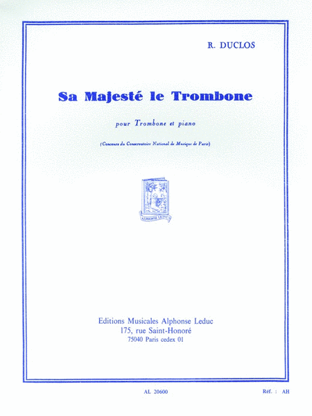 Sa Majeste Le Trombone (trombone & Piano)
