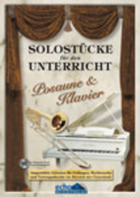 Solostücke für den Unterricht (Posaune & Klavier)