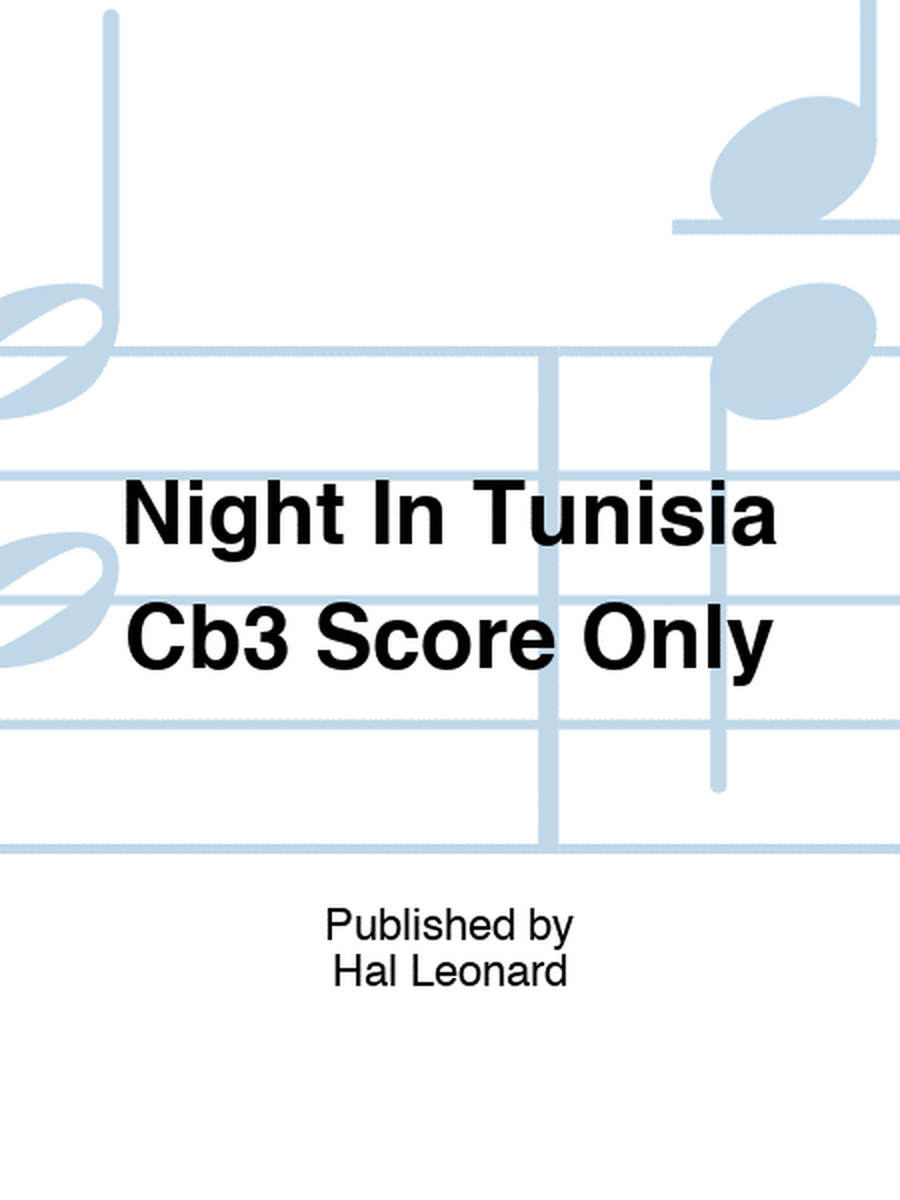 Night In Tunisia Cb3 Score Only