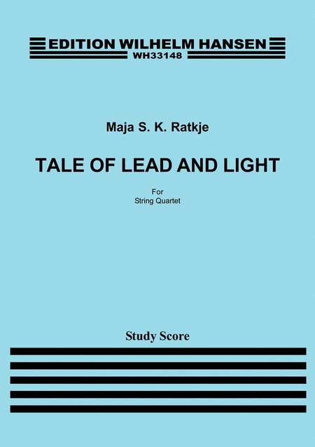 Tale of Lead and Light