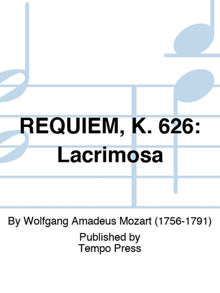 REQUIEM, K. 626: Lacrimosa