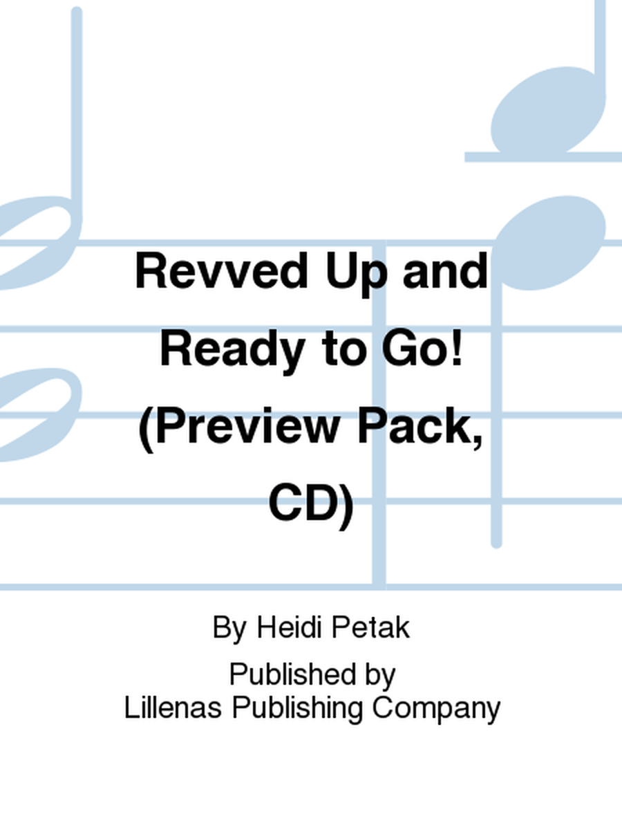 Revved Up and Ready to Go! (Preview Pack, CD)