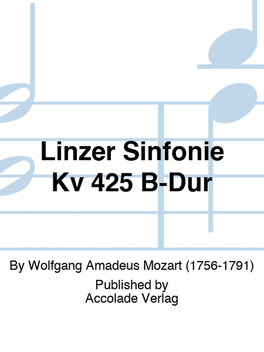 Linzer Sinfonie Kv 425 B-Dur
