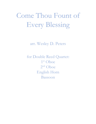 Book cover for Come Thou Fount of Every Blessing (Double Reed Quartet)