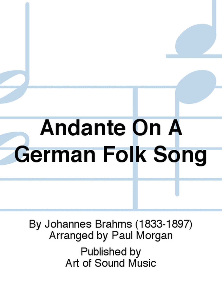 Andante On A German Folk Song