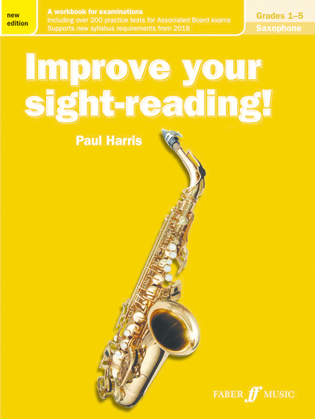 Improve Your Sight-Reading! Sax Grade 1-5 New Edition