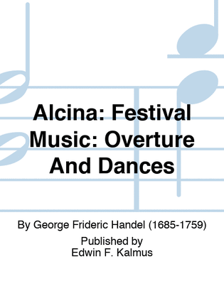 ALCINA: Festival Music: Overture and Dances