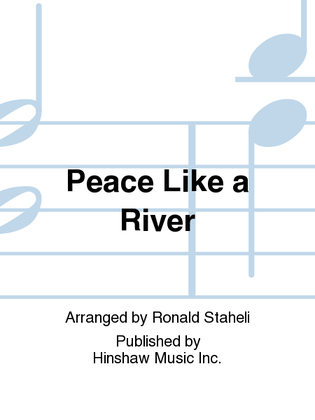 Peace Like A River