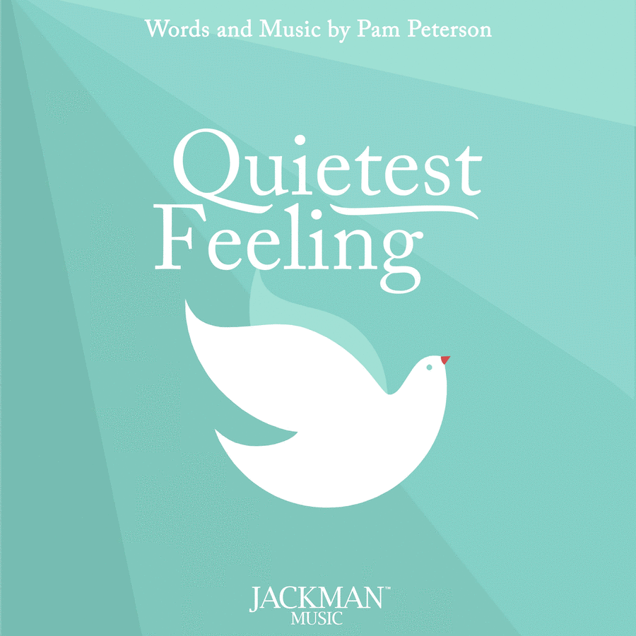 Quietest Feeling - Children