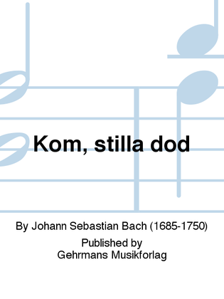 Book cover for Kom, stilla dod