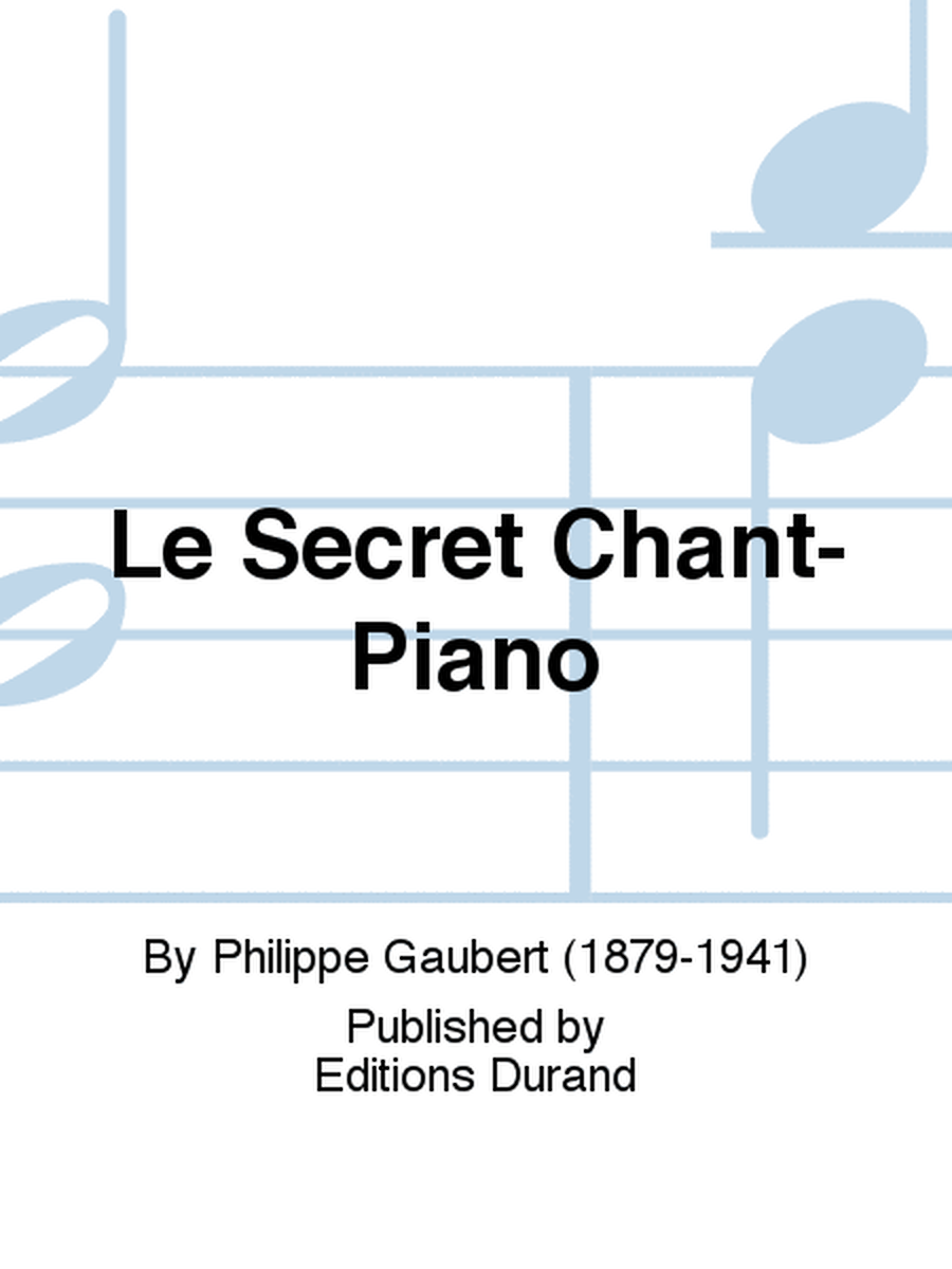 Le Secret Chant-Piano