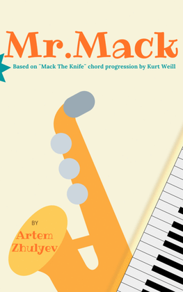 Mr.Mack (Mack The Knife chord progression) for Eb Saxophone and Piano