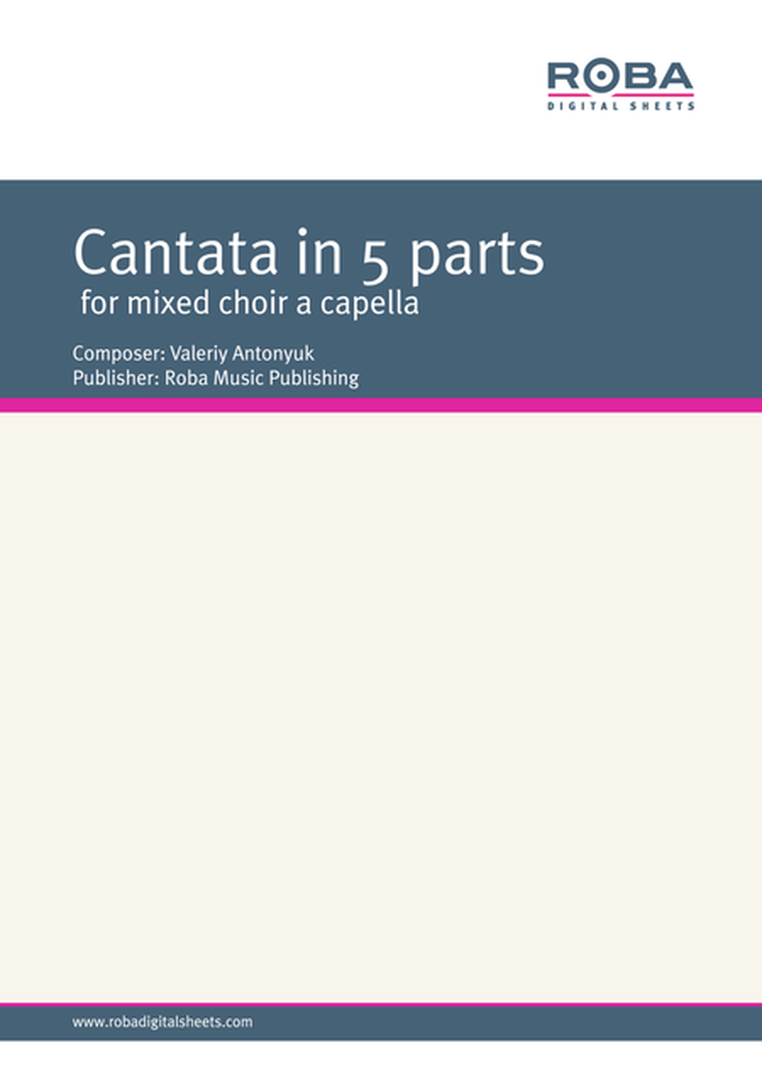 Cantata in 5 parts on the lyrics by Taras Shevchenko for mixed choir a capella