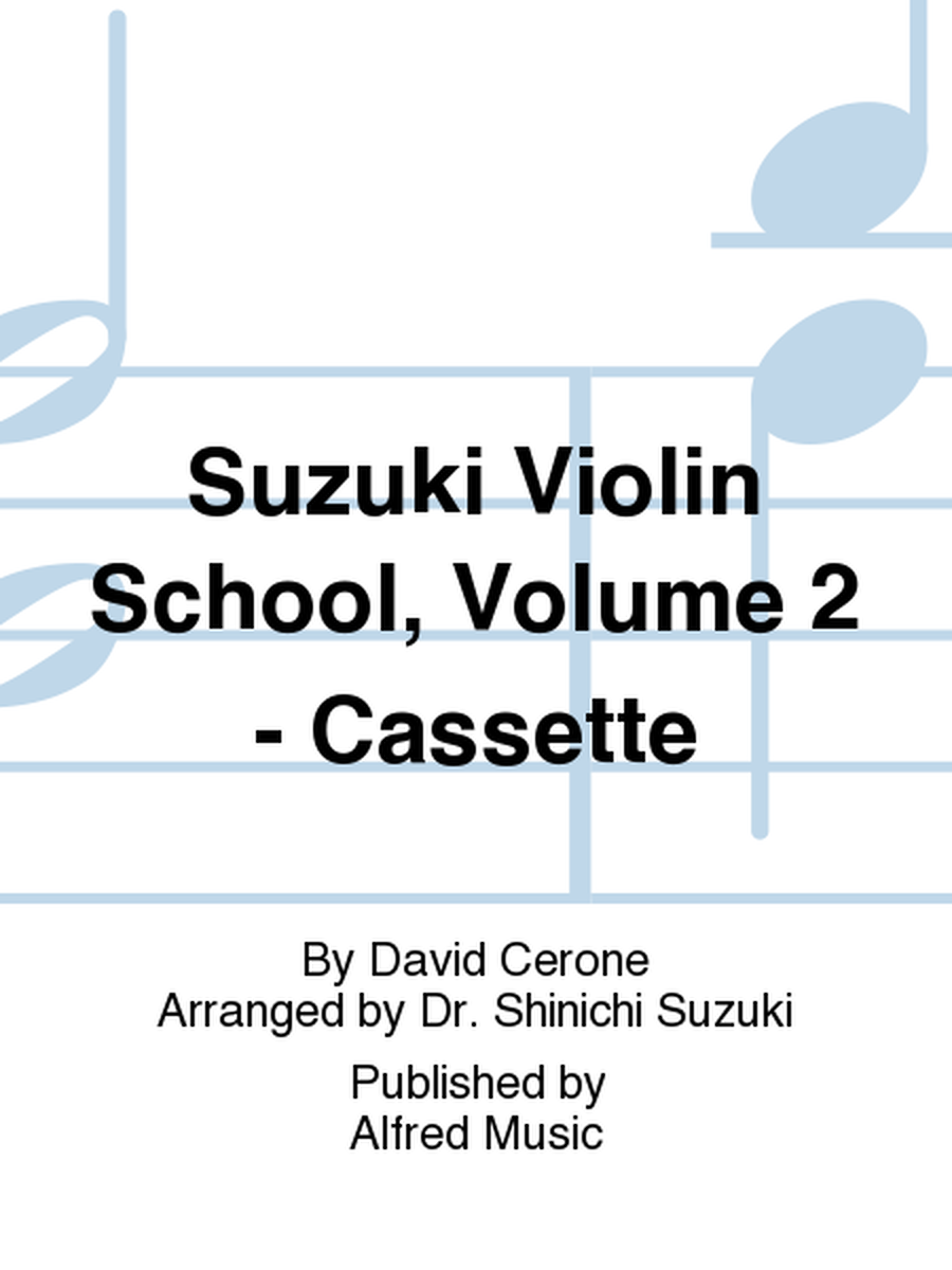 Suzuki Violin School, Volume 2 - Cassette