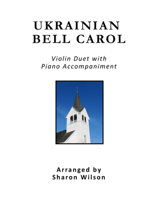 Ukrainian Bell Carol (Violin Duet with Piano Accompaniment)