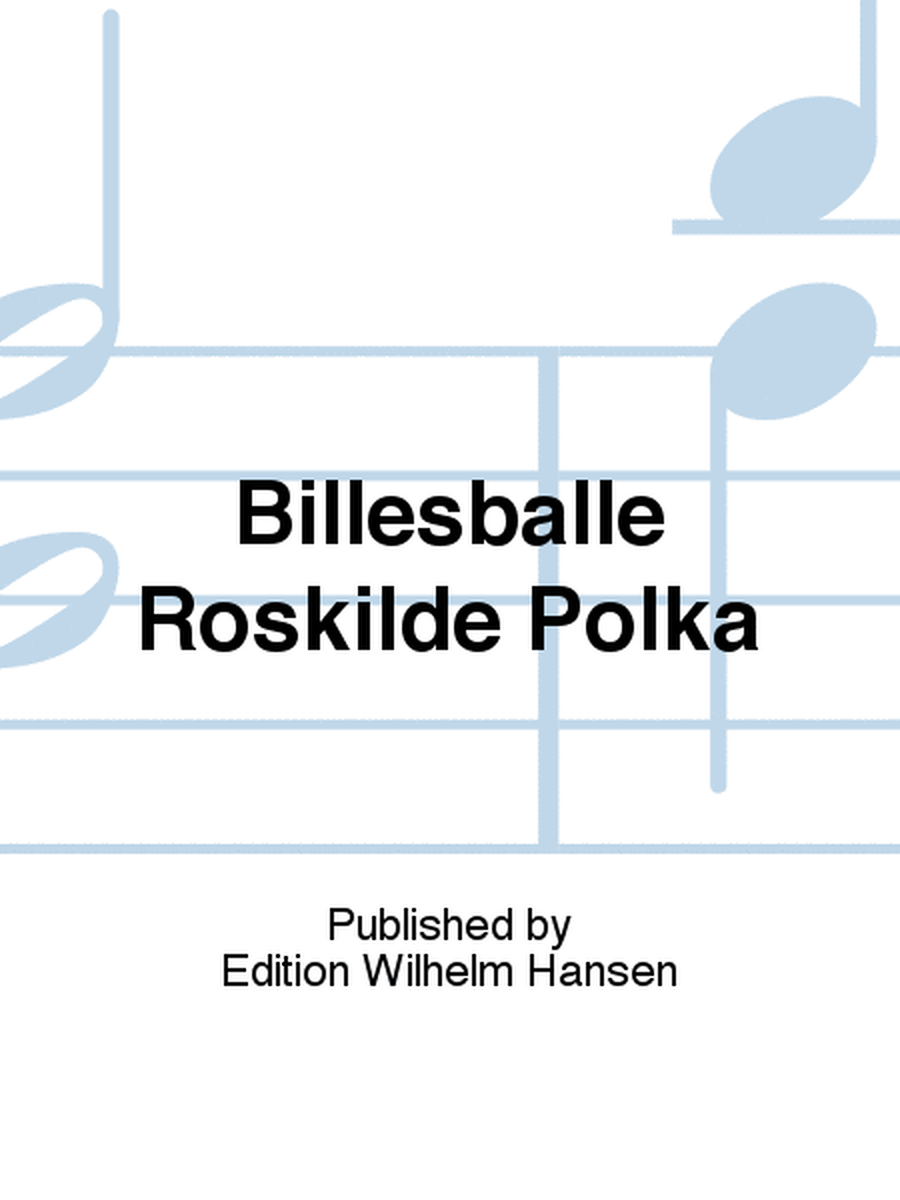Billesbãlle Roskilde Polka
