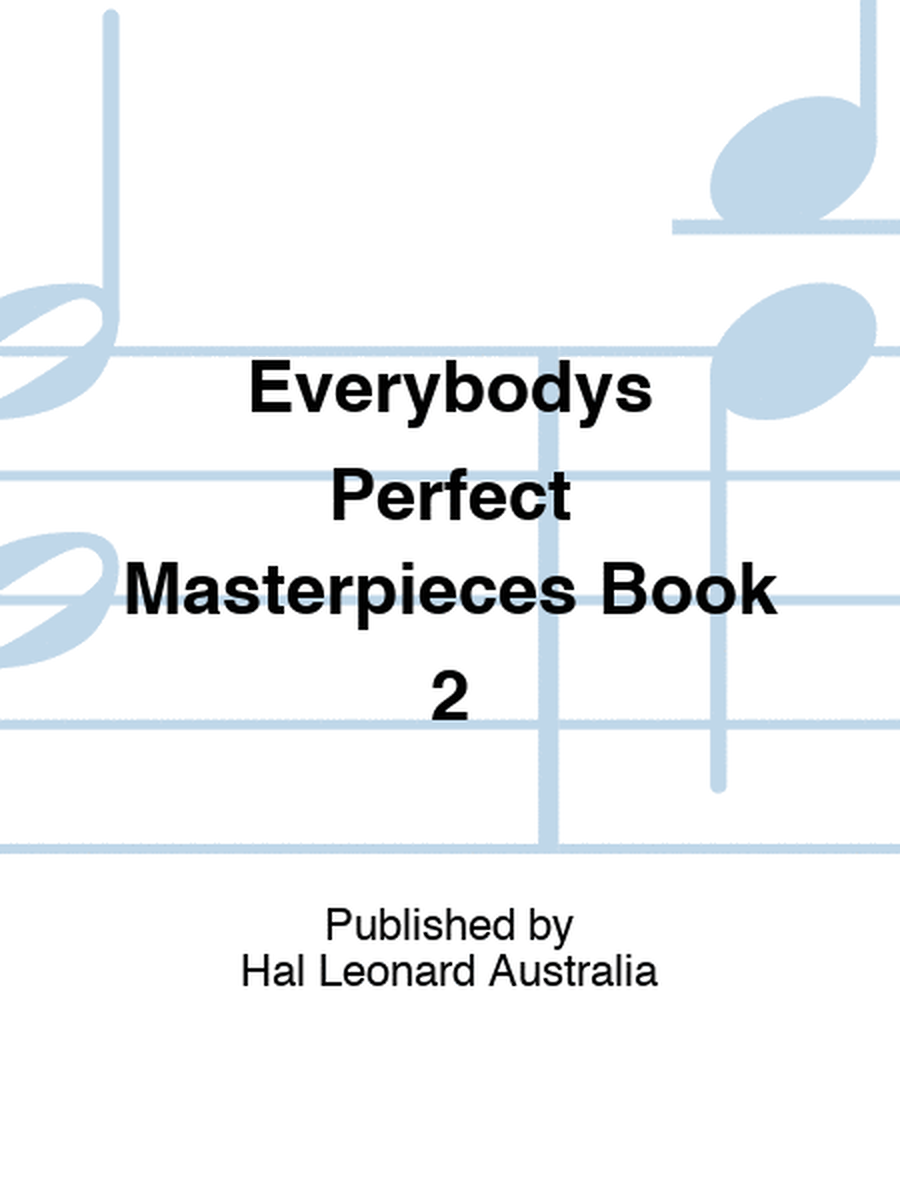 Everybodys Perfect Masterpieces Book 2
