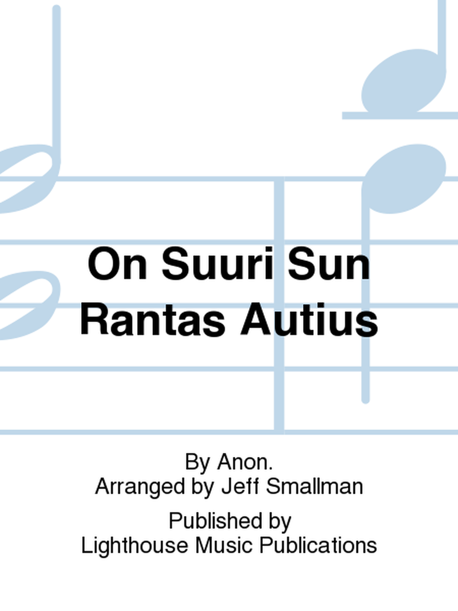 On Suuri Sun Rantas Autius