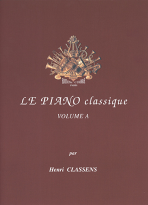 Book cover for Le Piano classique - Volume A