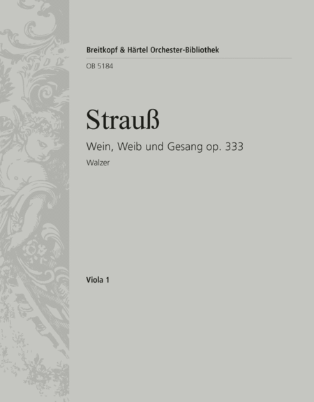 Wein, Weib und Gesang op. 333