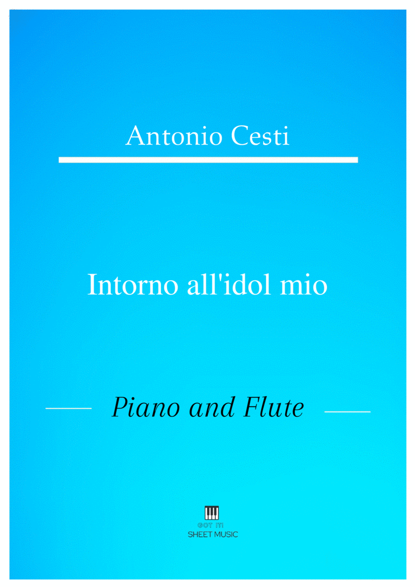 Antonio Cesti - Intorno all idol mio (Piano and Flute) image number null