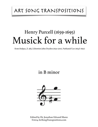 Book cover for PURCELL: Musick for a while (transposed to B minor)