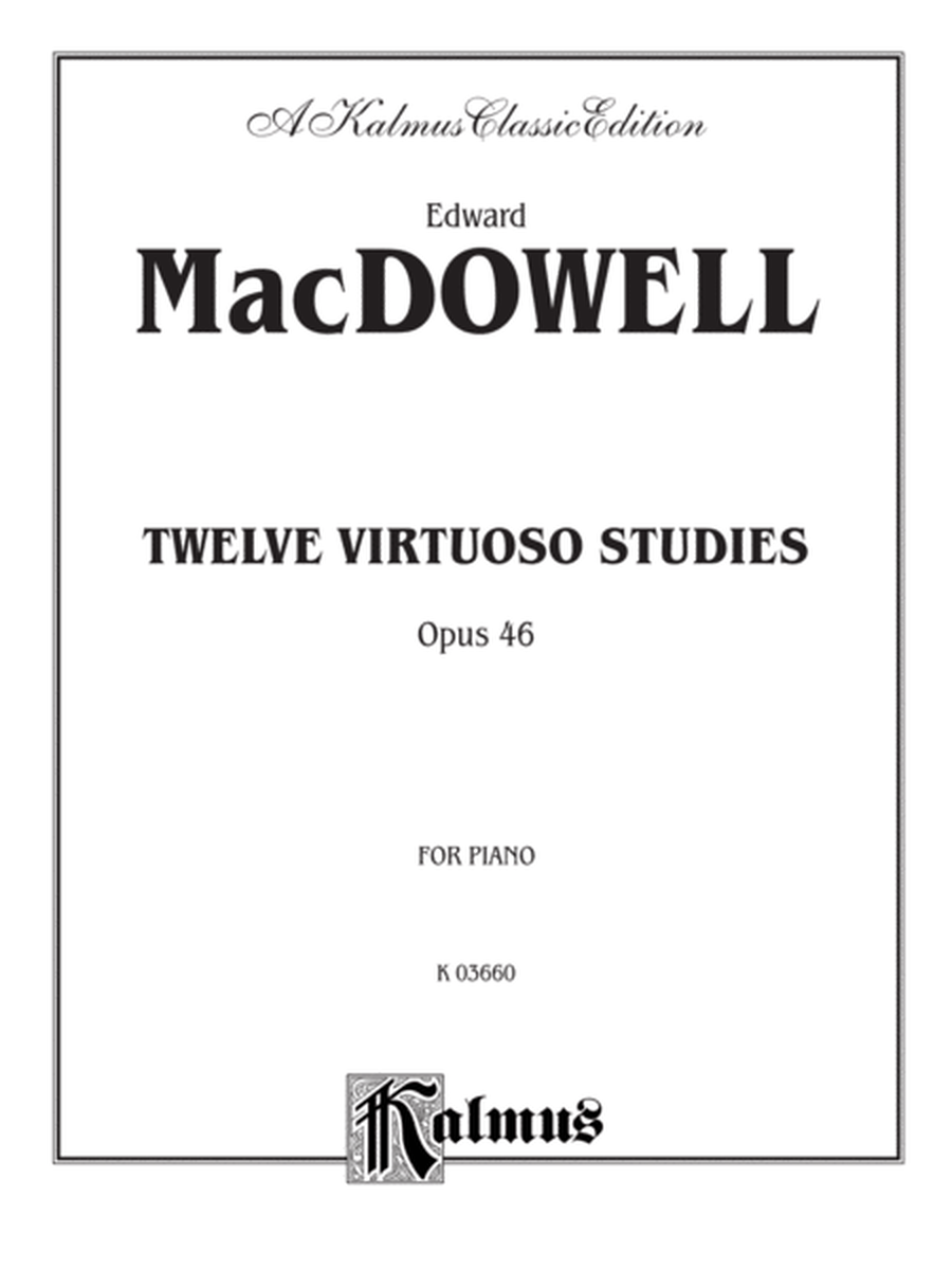 Twelve Virtuoso Studies, Op. 46