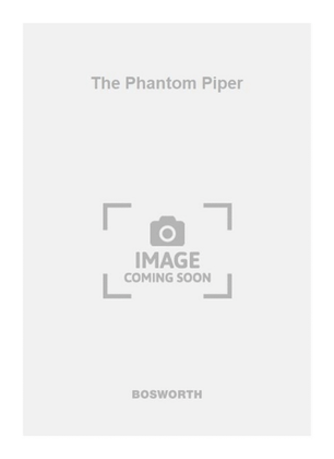 The Phantom Piper