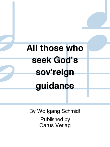 Wer nur den lieben Gott lasst walten (All those who seek God